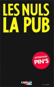 Les Nuls : La Pub movie poster
