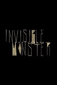 Invisible Monster movie poster