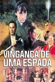 Poster do filme Vingança de uma Espada