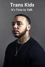 Trans Kids: It's Time to Talk movie poster