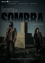 A Superfície da Sombra movie poster