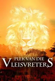 Poster da série Plek van die Vleisvreters