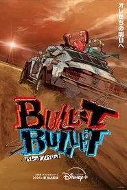 BULLET/BULLET tv show poster