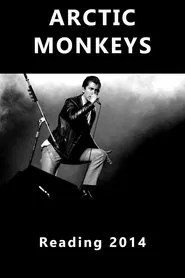 Arctic Monkeys at Reading movie poster