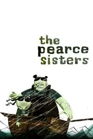 Poster do filme The Pearce Sisters