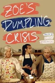 Zoe's Dumpling Crisis movie poster