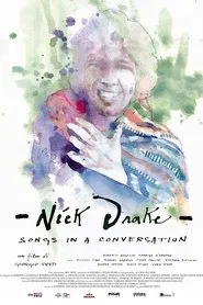 Nick Drake - Songs in a conversation movie poster