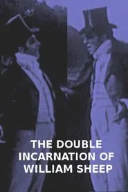 Poster do filme The Double Incarnation of William Sheep