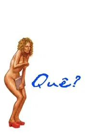Poster do filme Quê?