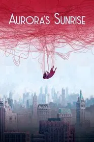 Aurora's Sunrise movie poster