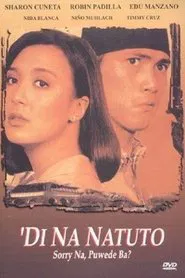 Di na Natuto (Sorry na, Puwede ba?) movie poster