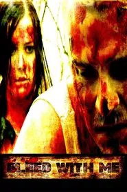 Poster do filme Bleed With Me