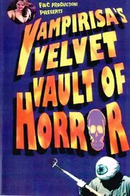 Vampirisa's Velvet Vault Of Horror! movie poster