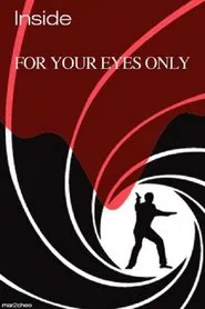 Poster do filme Inside 'For Your Eyes Only'