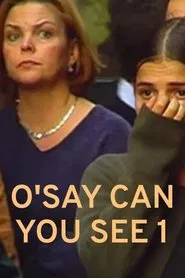 O'Say Can You See 1 movie poster