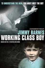 Jimmy Barnes: Working Class Boy movie poster