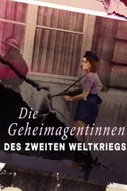 Female Spies: Courage and Espionage in WWII tv show poster