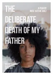 The Deliberate Death of My Father movie poster