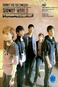 Poster do filme SHINee THE 1ST CONCERT "SHINee WORLD" in Seoul
