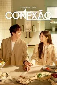 Poster da série Conexão: Comer, Amar e Matar