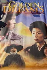 Golden Dreams movie poster