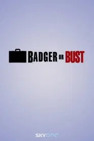 Poster da série Badger or Bust