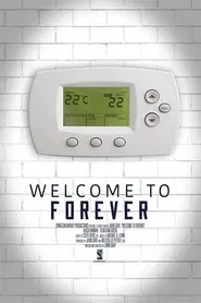 Welcome to Forever movie poster