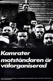 Comrades, Our Enemies Are Well Organized movie poster