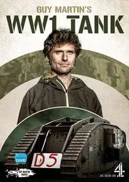 Poster do filme Guy Martin's World War 1 Tank