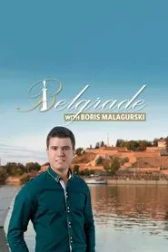 Belgrade with Boris Malagurski movie poster