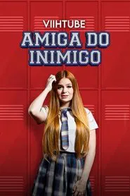 Poster do filme Amiga do Inimigo