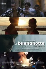 E buonanotte - Storia del ragazzo senza sonno movie poster