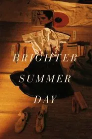 A Brighter Summer Day movie poster