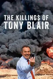 The Killing$ of Tony Blair movie poster