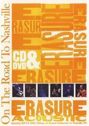 Erasure: On the Road to Nashville movie poster