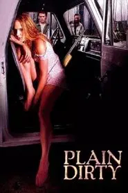 Plain Dirty movie poster