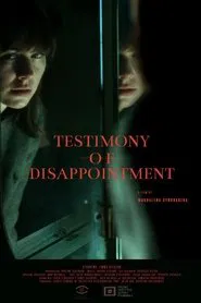 Testimony of Disappointment movie poster