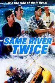 Same River Twice movie poster