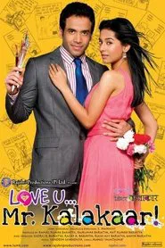 Love U... Mr. Kalakaar! movie poster