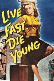 Live Fast, Die Young movie poster