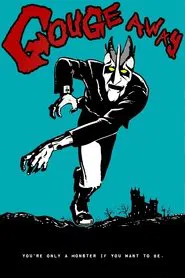 Gouge Away movie poster