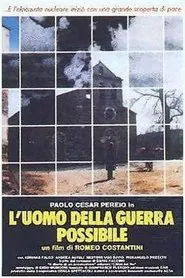 L'Uomo Della Guerra Possibile movie poster