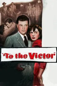 To the Victor movie poster