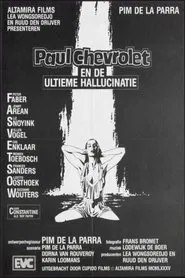 Paul Chevrolet and the Ultimate Hallucination movie poster