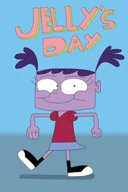 Jelly's Day movie poster