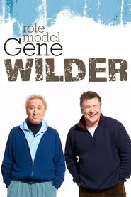 Role Model: Gene Wilder movie poster