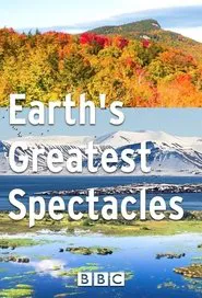 Earth's Greatest Spectacles tv show poster