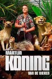 Martijn Koning: Koning van de Dieren movie poster