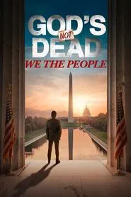 God's Not Dead: We The People movie poster