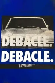 Debacle. movie poster